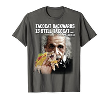 Ladda upp bild till gallerivisning, Funny shirts V-neck Tank top Hoodie sweatshirt usa uk au ca gifts for Tacocat Backwards Is Still Tacocat Einstein Humorous T-Shirt 3084209