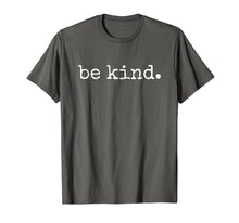 Ladda upp bild till gallerivisning, In A World Where You Can Be Anything Be Kind Kindness Autism TShirt203539