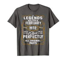 Ladda upp bild till gallerivisning, Legends Were Born In February 1972 48th Birthday Gift T-Shirt-2882258