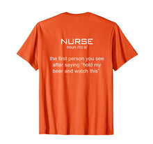 Ladda upp bild till gallerivisning, Funny shirts V-neck Tank top Hoodie sweatshirt usa uk au ca gifts for Funny Nurse definition Tshirt The first person you will see 432575