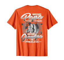 Ladda upp bild till gallerivisning, Mens Being Papa Is An Honor Being Grandpa Is Priceless T-Shirt 118252