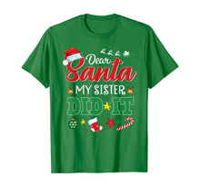 Ladda upp bild till gallerivisning, Funny shirts V-neck Tank top Hoodie sweatshirt usa uk au ca gifts for Dear Santa My Sister Did It Funny Christmas Kids Boys Gifts T-Shirt 580152