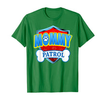 Ladda upp bild till gallerivisning, Funny Mommy Patrol - Dog Mom, Dad For Men Women T-Shirt 218125