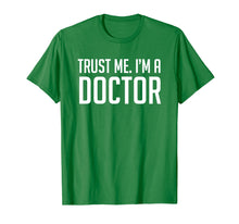 Ladda upp bild till gallerivisning, Funny shirts V-neck Tank top Hoodie sweatshirt usa uk au ca gifts for Trust Me Im A Doctor Shirt 602942