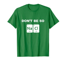 Ladda upp bild till gallerivisning, Funny shirts V-neck Tank top Hoodie sweatshirt usa uk au ca gifts for Don't Be So Salty Funny Chemistry Pun T-Shirt 1405994