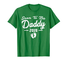 Ladda upp bild till gallerivisning, Funny Soon To Be Daddy New Baby 2019 Shirt Father Day Gifts