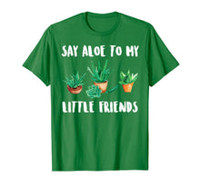 Ladda upp bild till gallerivisning, Say Aloe to My Little Friends Cactus Funny Succulent T-Shirt 1194017