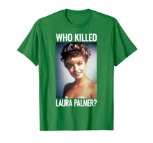 Ladda upp bild till gallerivisning, Funny shirts V-neck Tank top Hoodie sweatshirt usa uk au ca gifts for Twin Peaks Who Killed Laura Palmer The Photo Graphic T-Shirt 2777357