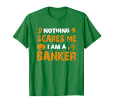 Ladda upp bild till gallerivisning, Halloween Nothing Scares Banker Costume Funny Quote Gifts T-Shirt 1117667