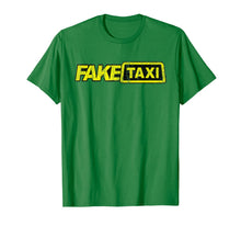 Ladda upp bild till gallerivisning, Fake Taxi funny T-Shirt 305264