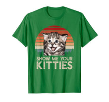 Ladda upp bild till gallerivisning, Show Me Your Kitties Funny Cat Gifts for Cat Kitten Lovers T-Shirt-112079