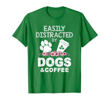 Ladda upp bild till gallerivisning, Funny Gift Easily Distracted By Coffee And Dogs T-Shirt-3149390