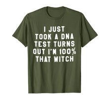 Ladda upp bild till gallerivisning, I Just Took A DNA Test Turns Out I'm 100 That Witch T-Shirt 124783