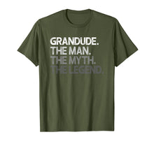 Ladda upp bild till gallerivisning, Mens Grandude Shirt Gift: The Man The Myth The Legend T-Shirt 280095
