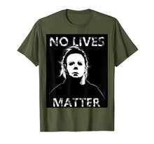 Ladda upp bild till gallerivisning, No Lives Matter Michael-Myers-Funny Halloween Horror T-Shirt 65482