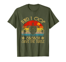 Ladda upp bild till gallerivisning, And I Oop Save The Turtles Sksksk Funny Saying Gift T-Shirt 327918