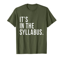 Ladda upp bild till gallerivisning, Funny shirts V-neck Tank top Hoodie sweatshirt usa uk au ca gifts for It's In The Syllabus T-Shirt Teacher Professor Funny Sarcasm 1331588