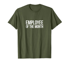 Ladda upp bild till gallerivisning, Funny shirts V-neck Tank top Hoodie sweatshirt usa uk au ca gifts for Employee Of The Month T-shirt 2744665
