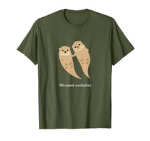 Ladda upp bild till gallerivisning, We Need Eachotter T-Shirt With Two Cute Otters