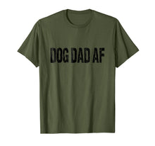 Ladda upp bild till gallerivisning, Dog Dad AF T-Shirt for Men 551342