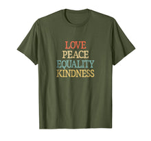 Ladda upp bild till gallerivisning, Funny shirts V-neck Tank top Hoodie sweatshirt usa uk au ca gifts for Love - Peace - Equality - Kindness - T-shirt 1791861