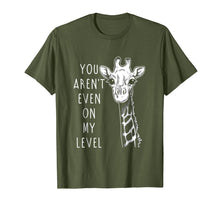Ladda upp bild till gallerivisning, Funny shirts V-neck Tank top Hoodie sweatshirt usa uk au ca gifts for You Aren't Even On My Level Funny Giraffe T-shirt 1858401