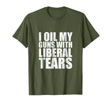 Ladda upp bild till gallerivisning, Funny shirts V-neck Tank top Hoodie sweatshirt usa uk au ca gifts for I Oil My Guns With Liberal Tears Shirt Tshirt 2nd Amendment 2040889