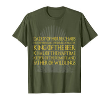 Ladda upp bild till gallerivisning, Father Of Wildling King Beer T-Shirts Daddy Of House Gift 43576