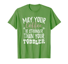 Ladda upp bild till gallerivisning, Funny shirts V-neck Tank top Hoodie sweatshirt usa uk au ca gifts for May Your Coffee Be Stronger Than Your Toddler Mom T Shirt 1152058