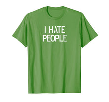 Ladda upp bild till gallerivisning, Funny, I Hate People, Joke Sarcastic Family TShirt425274