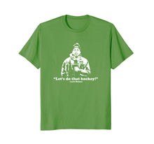 Ladda upp bild till gallerivisning, Let's Do That Hockey! T-Shirt 1121022