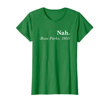 Ladda upp bild till gallerivisning, Funny shirts V-neck Tank top Hoodie sweatshirt usa uk au ca gifts for Nah-Rosa-Parks-Shirt 1332640