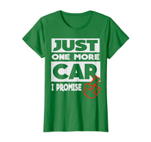 Ladda upp bild till gallerivisning, Funny shirts V-neck Tank top Hoodie sweatshirt usa uk au ca gifts for Just One More Car - I Promise 1254129