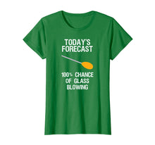 Ladda upp bild till gallerivisning, Funny shirts V-neck Tank top Hoodie sweatshirt usa uk au ca gifts for Glass Blowing T-shirt - Funny Glass Blowing Today's Forecast 3065763
