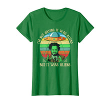 Ladda upp bild till gallerivisning, Funny shirts V-neck Tank top Hoodie sweatshirt usa uk au ca gifts for I'M NOT SAYING IT WAS ALIENS... Tshirt 986030