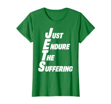 Ladda upp bild till gallerivisning, Jets Shirt Just Endure The Suffering Funny New York Football 197977