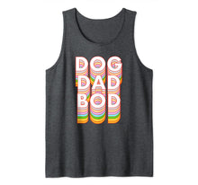 Ladda upp bild till gallerivisning, Funny Dog Dad Bod Pet Owner Fitness Gym Gift Tank Top 83004