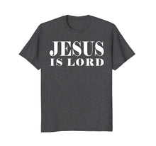 Ladda upp bild till gallerivisning, Funny shirts V-neck Tank top Hoodie sweatshirt usa uk au ca gifts for Jesus Is Lord Christian God Christ T-Shirt Gift White Word 2801698