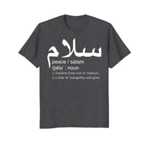 Ladda upp bild till gallerivisning, Funny shirts V-neck Tank top Hoodie sweatshirt usa uk au ca gifts for Peace Definition - Salam In Arabic T Shirt - Earth day 2018 1158227
