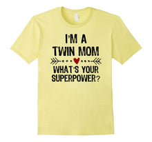 Ladda upp bild till gallerivisning, Funny shirts V-neck Tank top Hoodie sweatshirt usa uk au ca gifts for I'm a Twin Mom What's Your Superpower Mother's Day T-Shirt 235132