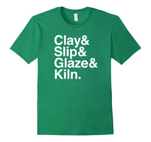 Ladda upp bild till gallerivisning, Funny shirts V-neck Tank top Hoodie sweatshirt usa uk au ca gifts for Ceramic Gift Shirt Clay And Slip And Glaze And Kiln 2632514