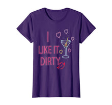 Ladda upp bild till gallerivisning, Funny shirts V-neck Tank top Hoodie sweatshirt usa uk au ca gifts for Funny I Like It Dirty Martini T-Shirt Cocktails Gift 2154836