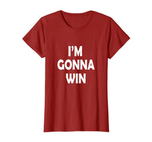 Ladda upp bild till gallerivisning, Im Gonna Win T Shirt 795297