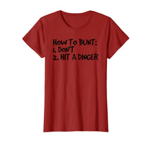 Ladda upp bild till gallerivisning, HOW TO BUNT DON'T HIT DINGER Shirt Funny Baseball Gift Idea 1488254