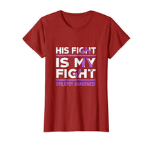 Ladda upp bild till gallerivisning, His Fight is My Fight Epilepsy Awareness Shirt 378159