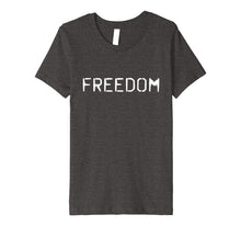 Ladda upp bild till gallerivisning, Funny shirts V-neck Tank top Hoodie sweatshirt usa uk au ca gifts for FREEDOM T-Shirt 2582839