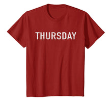 Ladda upp bild till gallerivisning, Funny shirts V-neck Tank top Hoodie sweatshirt usa uk au ca gifts for DAYS of the WEEK tshirt series 'THURSDAY' distressed 995972