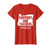 Ladda upp bild till gallerivisning, Funny shirts V-neck Tank top Hoodie sweatshirt usa uk au ca gifts for Oregon Red For Ed Shirt Support Our Teachers Protest 3963102