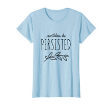 Ladda upp bild till gallerivisning, Funny shirts V-neck Tank top Hoodie sweatshirt usa uk au ca gifts for Nevertheless She Persisted Feminist Empowering Tee 1917784
