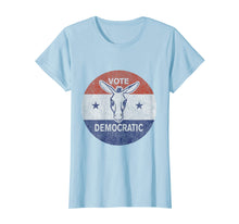 Ladda upp bild till gallerivisning, Funny shirts V-neck Tank top Hoodie sweatshirt usa uk au ca gifts for Vote Democratic Democrat Donkey DNC T-Shirt 2135453